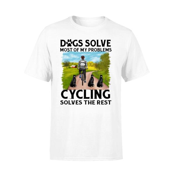 Personalized Shirt, Man Riding, Dogs Solve Most Of My Problems Cylcing Solves The Rest, Gifts For Cycling Lovers