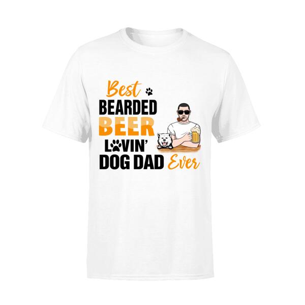 Best Bearded Beer-Loving Dog Dad Ever - Personalized Gifts Custom Dog Shirt for Dog Dad, Dog Lovers