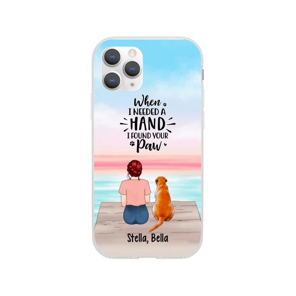 When I Needed a Hand, I Found Your Paw - Personalized Gifts for Custom Dog Phone Case for Dog Mom, Dog Lovers