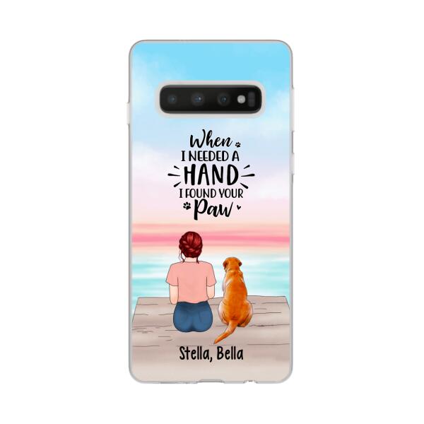 When I Needed a Hand, I Found Your Paw - Personalized Gifts for Custom Dog Phone Case for Dog Mom, Dog Lovers