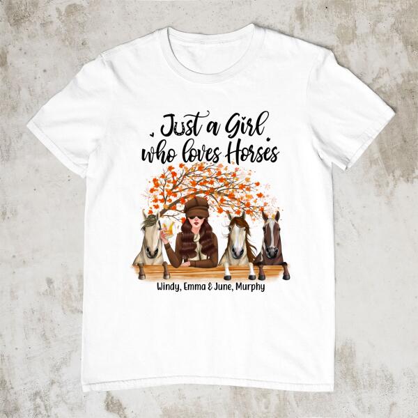 Personalized Shirt, Just A Girl Who Loves Horses - Fall Season Gift, Gift For Horse Lovers