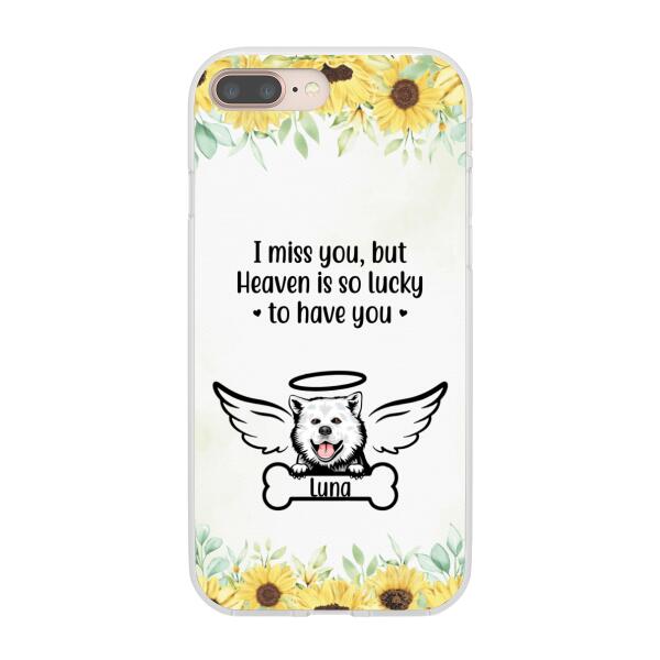 I Miss You - Personalized Gifts Custom Memorial Phone Case for Dog Mom, Memorial Gifts