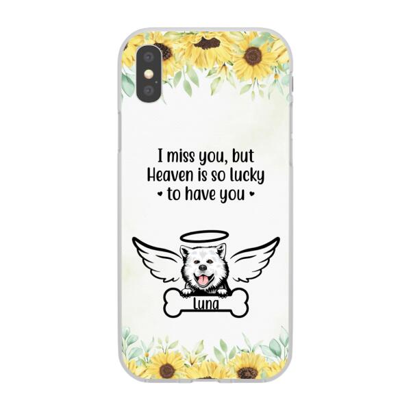 I Miss You - Personalized Gifts Custom Memorial Phone Case for Dog Mom, Memorial Gifts