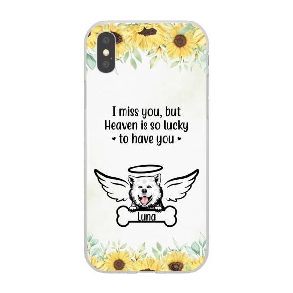 I Miss You - Personalized Gifts Custom Memorial Phone Case for Dog Mom, Memorial Gifts