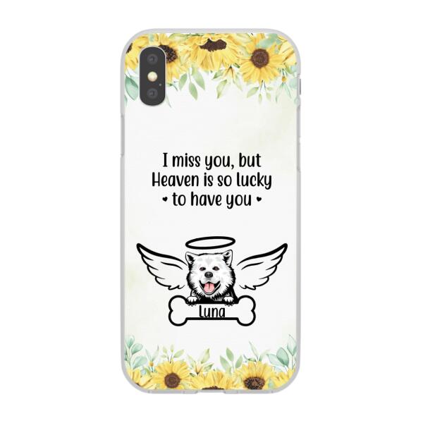 I Miss You - Personalized Gifts Custom Memorial Phone Case for Dog Mom, Memorial Gifts