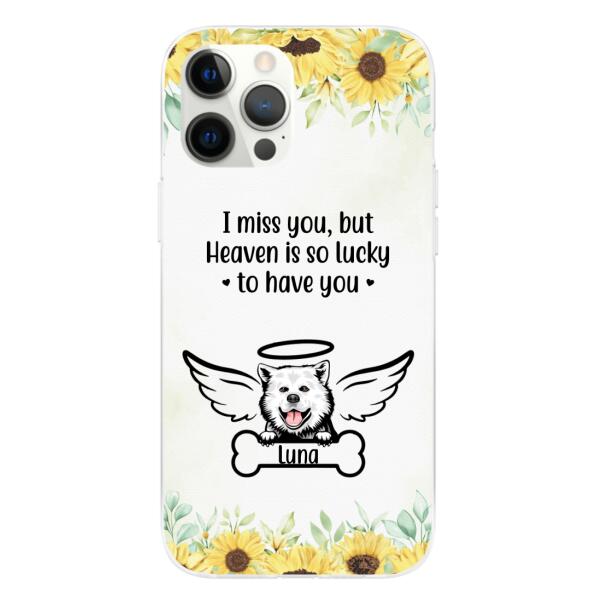 I Miss You - Personalized Gifts Custom Memorial Phone Case for Dog Mom, Memorial Gifts