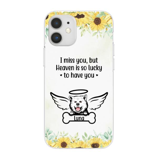 I Miss You - Personalized Gifts Custom Memorial Phone Case for Dog Mom, Memorial Gifts