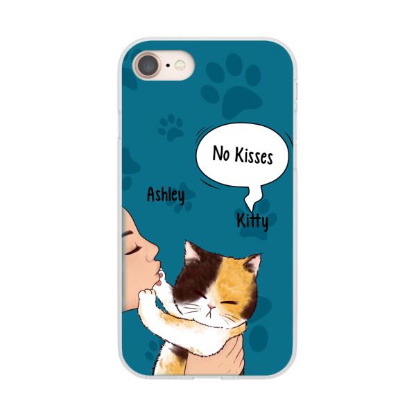 Personalized Phone Case, Cat No Kisses, Gift For Cat Lovers