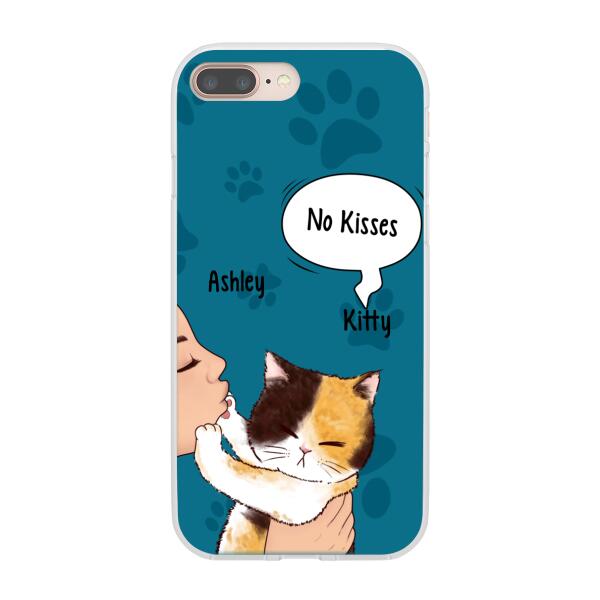 Personalized Phone Case, Cat No Kisses, Gift For Cat Lovers