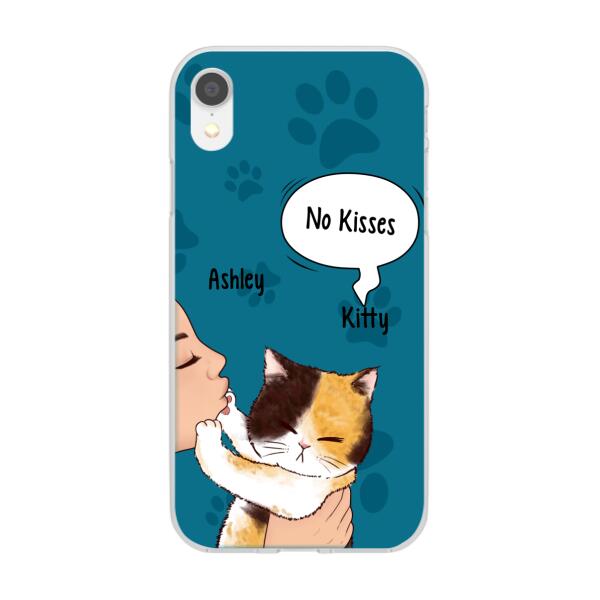 Personalized Phone Case, Cat No Kisses, Gift For Cat Lovers