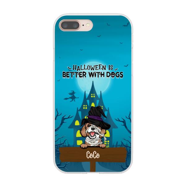 Personalized Phone Case, Halloween Is Better With Dogs, Gift for Dog Lovers