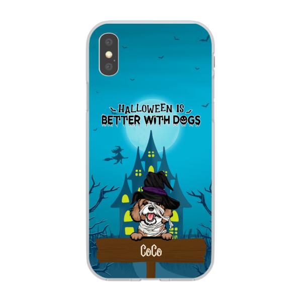 Personalized Phone Case, Halloween Is Better With Dogs, Gift for Dog Lovers