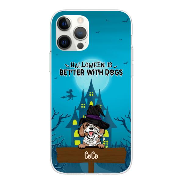 Personalized Phone Case, Halloween Is Better With Dogs, Gift for Dog Lovers