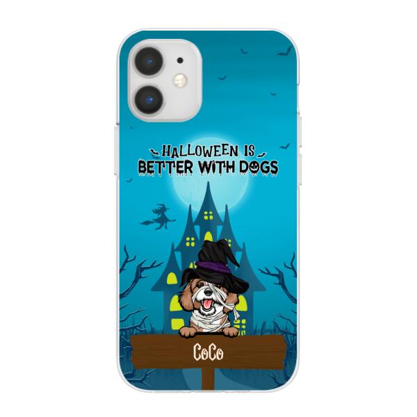 Personalized Phone Case, Halloween Is Better With Dogs, Gift for Dog Lovers