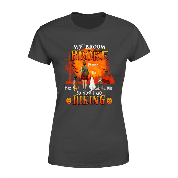 Personalized Shirt, My Broom Broke So Now I Go Hiking, Halloween Gift For Dog Lovers, Halloween Gift For Hiking Fans