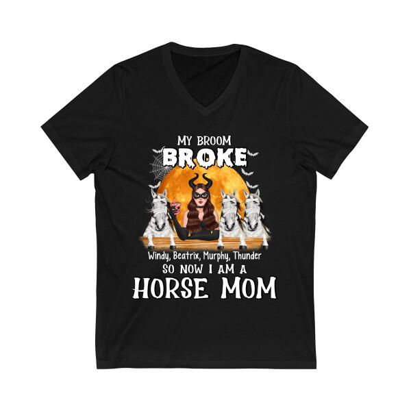 My Broom Broke So Now I'm a Horse Mom - Halloween Personalized Gifts Custom Shirt for Horse Mom