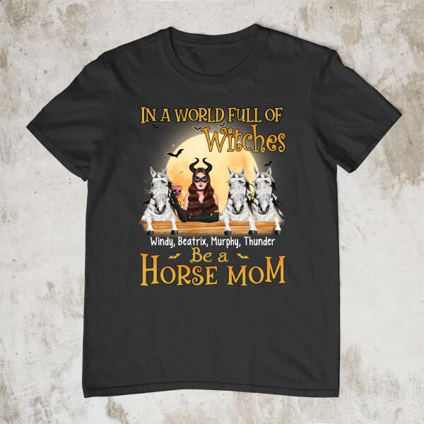 In a World Full of Witches, Be a Cat Mom - Halloween Personalized Gifts Custom Shirt for Cat Mom