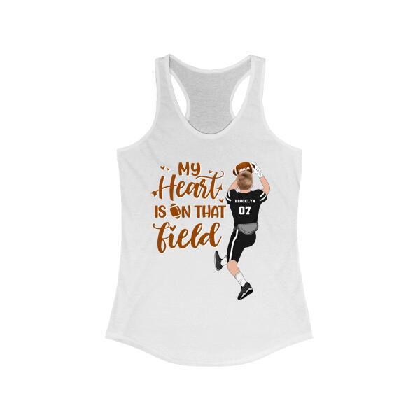 My Heart Is on That Field - Personalized Gifts Custom Football Shirt for Mom, Football Lovers