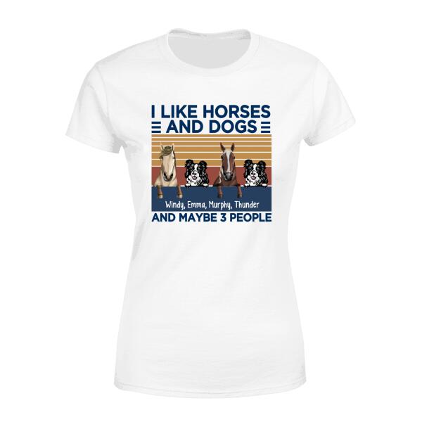 Personalized Shirt, I Like Horses And Dogs And Maybe 3 People, Gifts For Dog Lovers, Gifts For Horse Riding Lovers