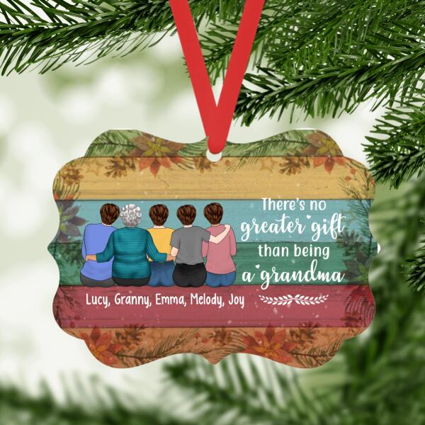 There Is No Greater Gift Than Being A Grandma - Christmas Personalized Gifts Custom Ornament For Grandma