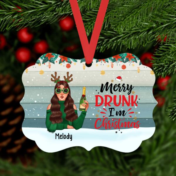 Personalized Metal Ornament, Merry Drunk I'm Christmas, Girl Drinking Christmas Theme, Christmas Gift For Wine Lovers