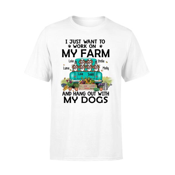 Personalized Shirt, Up To 6 Dogs, Work On Farm and Hang Out With Dogs, Gift For Farmers and Dog Lovers