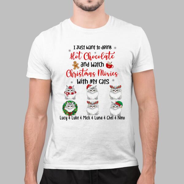 Personalized Shirt, Drink Hot Chocolate And Watch Christmas Movies With My Cats, Christmas Gift For Cat Lovers