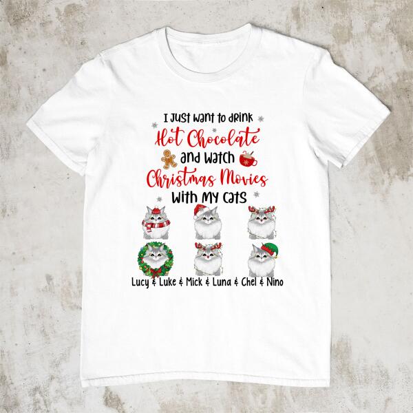 Personalized Shirt, Drink Hot Chocolate And Watch Christmas Movies With My Cats, Christmas Gift For Cat Lovers