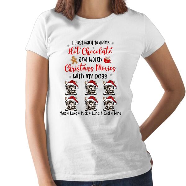 Personalized Shirt, Drink Hot Chocolate And Watch Christmas Movies With My Dogs, Christmas Gift For Dog Lovers