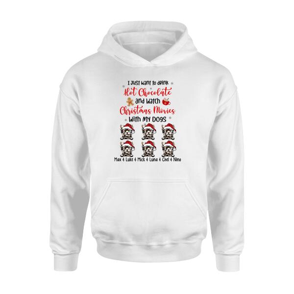 Personalized Shirt, Drink Hot Chocolate And Watch Christmas Movies With My Dogs, Christmas Gift For Dog Lovers