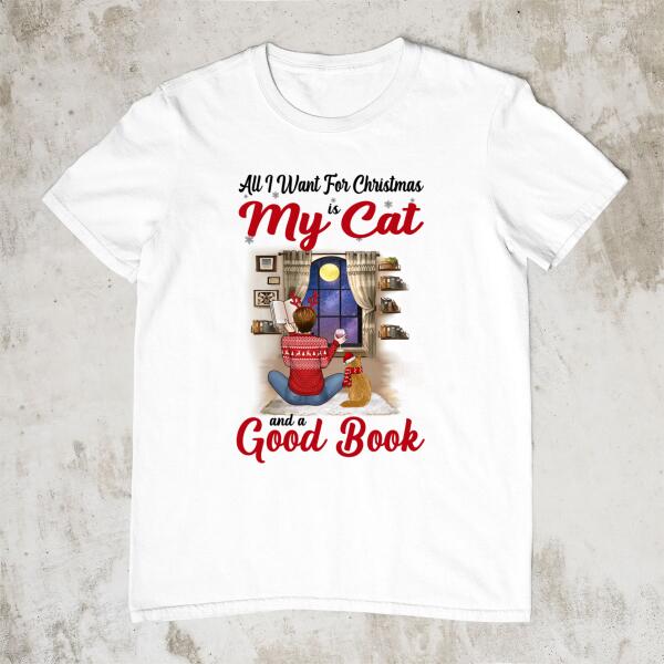 Personalized Shirt, All I Want For Christmas Is My Cats And a Good Book, Christmas Gift For Book And Cat Lovers