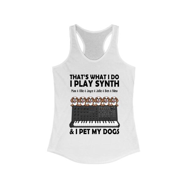 Personalized Shirt, That's What I Do I Play Synth And I Pet My Dogs, Gift Synth Lovers And Dog Lovers