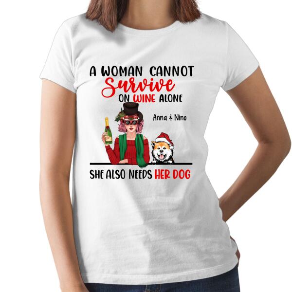 Personalized Shirt, A Woman Cannot Survive On Wine Alone, Christmas Gift for Wine and Dog Lovers