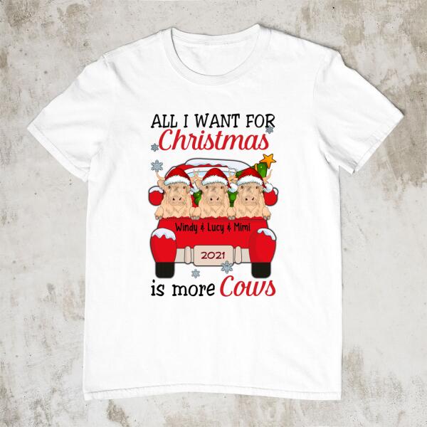 Personalized Shirt, All I Want For Christmas Is More Cows, Christmas Gift For Cow Lovers