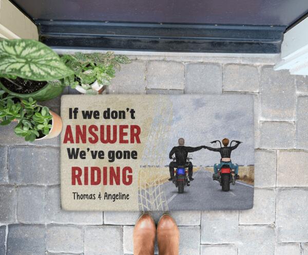 If We Don't Answer We've Gone Riding - Personalized Gifts Custom Bikers Doormat For Couples, Bikers