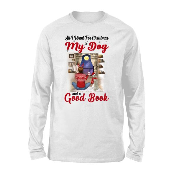 Personalized Shirt, All I Want For Christmas Is My Dogs And a Good Book, Christmas Gift For Book And Dog Lovers