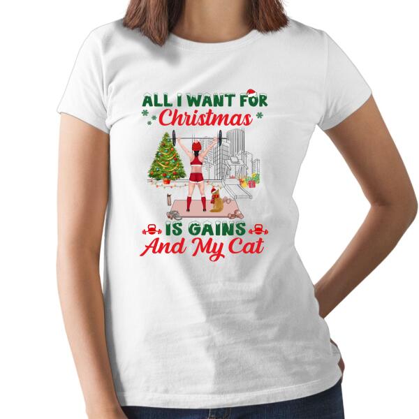 Personalized Shirt, All I Want For Christmas Is Gains And My Cats, Christmas Gift For Fitness Lovers And Cat Lovers