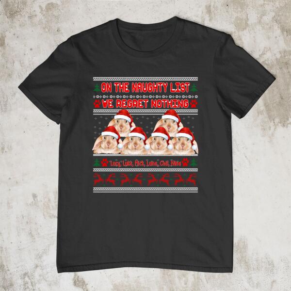 Personalized Shirt, Up To 6 Bunnies, On The Naughty List And We Regret Nothing, Christmas Gift For Bunny Lovers