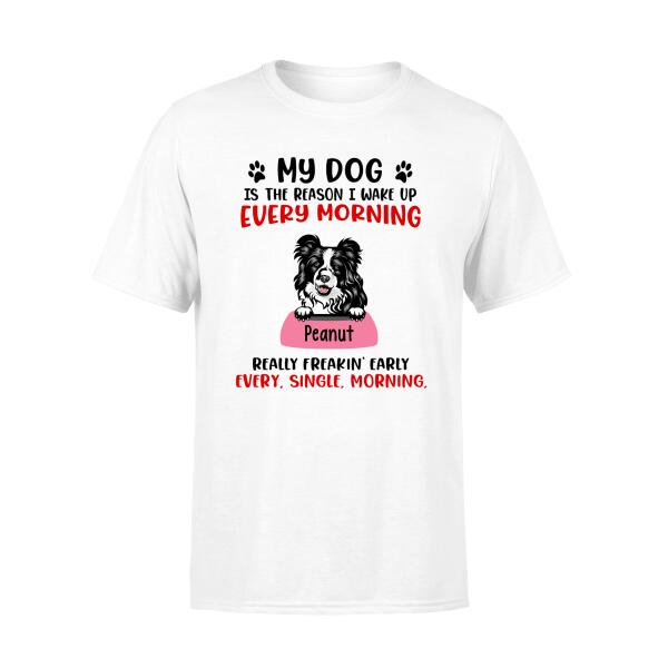 Personalized Shirt, Up To 5 Dogs, My Dog Is The Reason I Wake Up, Gift For Dog Lovers