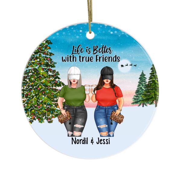 Personalized Ornament, Up To 4 Chubby Women, Life Is Better With Sisters, Christmas Gift For Sisters, Best Friends