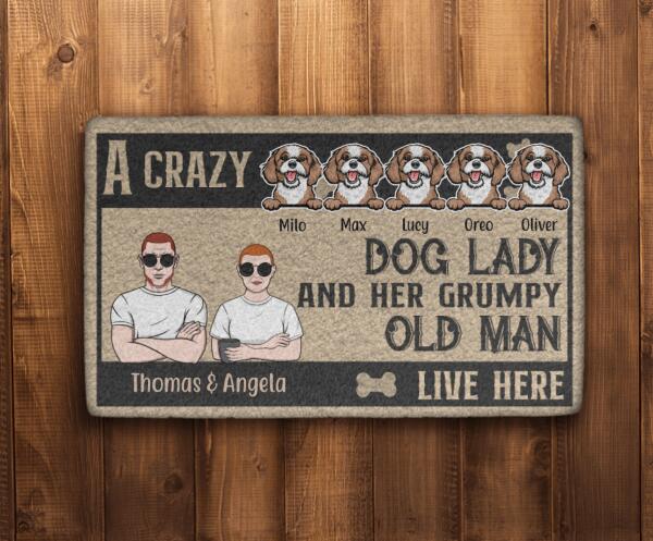 A Crazy Dog Lady and Her Grumpy Old Man - Personalized Gifts Custom Dog Doormat for Family, Dog Lovers