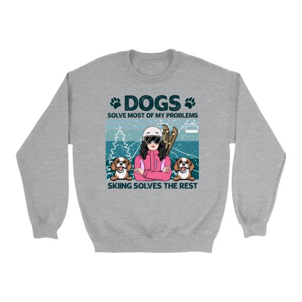 Personalized Shirt, Dogs Solve Most Of My Problems, Skiing Solves The Rest, Gift For Skiing Lover, Dog Lover