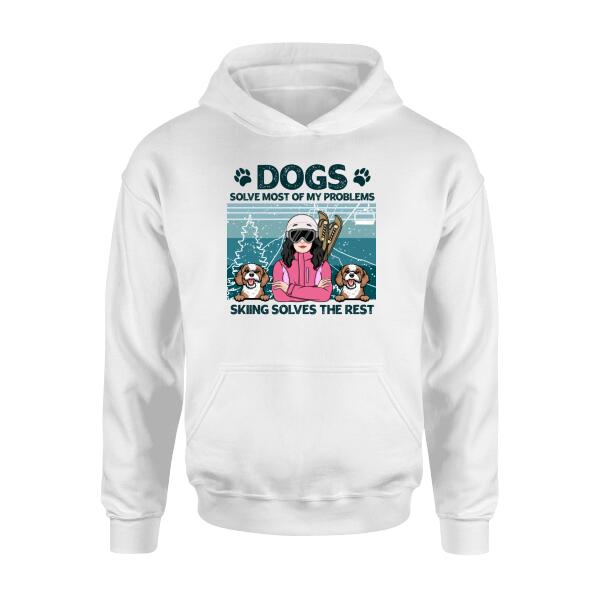 Personalized Shirt, Dogs Solve Most Of My Problems, Skiing Solves The Rest, Gift For Skiing Lover, Dog Lover