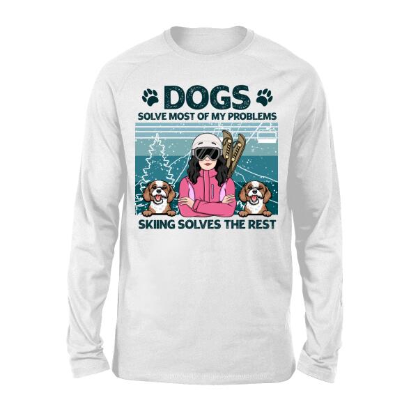 Personalized Shirt, Dogs Solve Most Of My Problems, Skiing Solves The Rest, Gift For Skiing Lover, Dog Lover