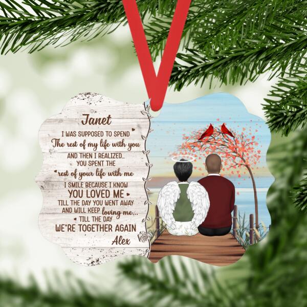 You Loved Me Till the Day You Went Away - Personalized Gifts Custom Memorial Ornament for Wife or Husband, Memorial Gifts