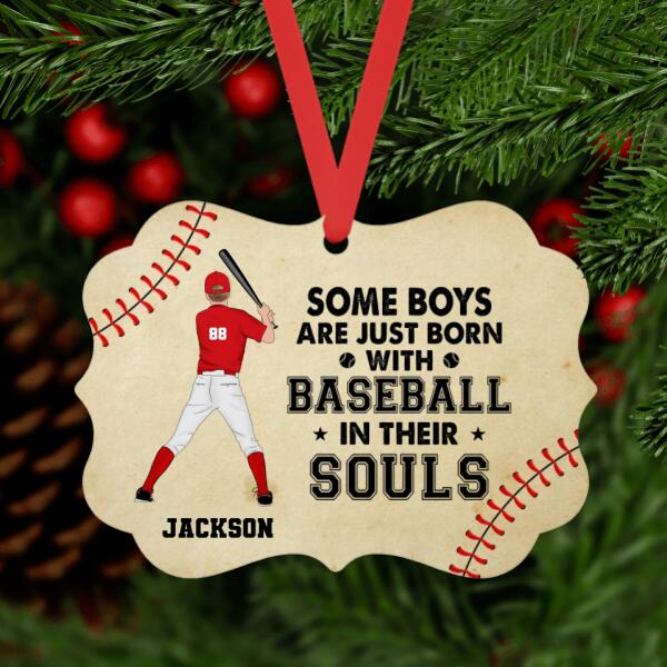 Personalized Ornament, Gift For Son, Gift For Baseball Lovers, Some Boys Are Just Born With Baseball In Their Souls