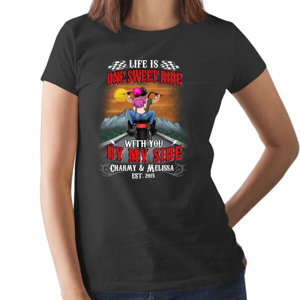 Personalized Shirt, Life Is One Sweet Ride With You By My Side, Gift For Motorcycle Lovers