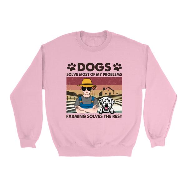 Personalized Shirt, Dogs Solve Most Of My Problems Farming Solves The Rest, Gift For Farmers And Dog Lovers