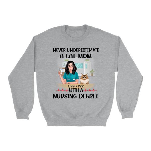 Never Underestimate a Dog Mom with a Nursing Degree - Personalized Gifts Custom Cat Shirt for Cat Mom, Cat Lovers