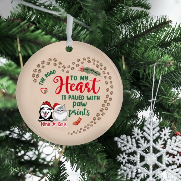 Personalized Ornament, The Road To My Heart Is Paved With Paw Prints, Christmas Gift For Pet Lovers, Dog Lovers, Cat Lovers